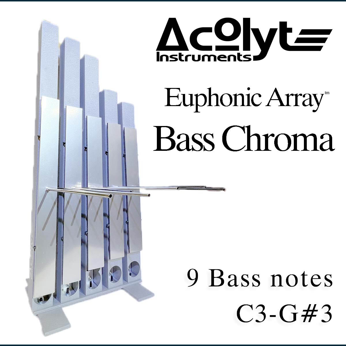 Acolyte Euphonic Array™ Bass Chroma